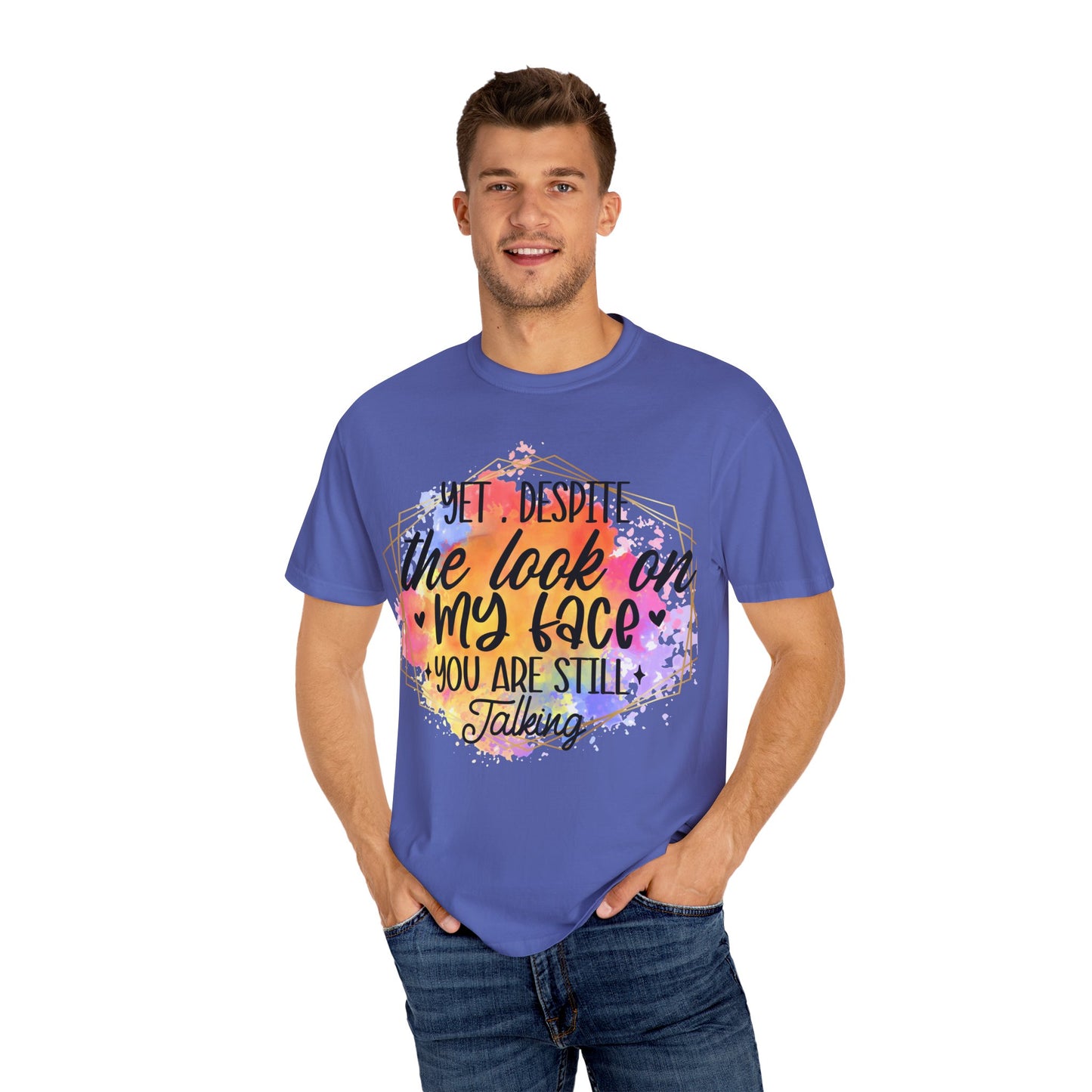 Despite the look T-shirt