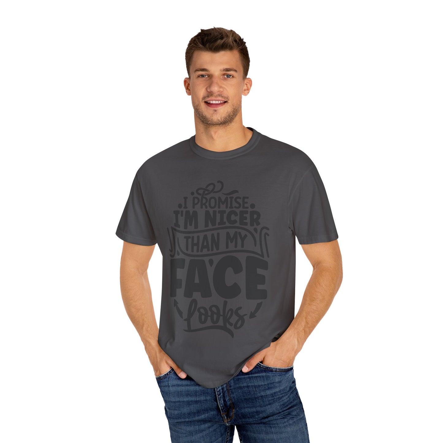 I'm Nicer Than My Face Looks,