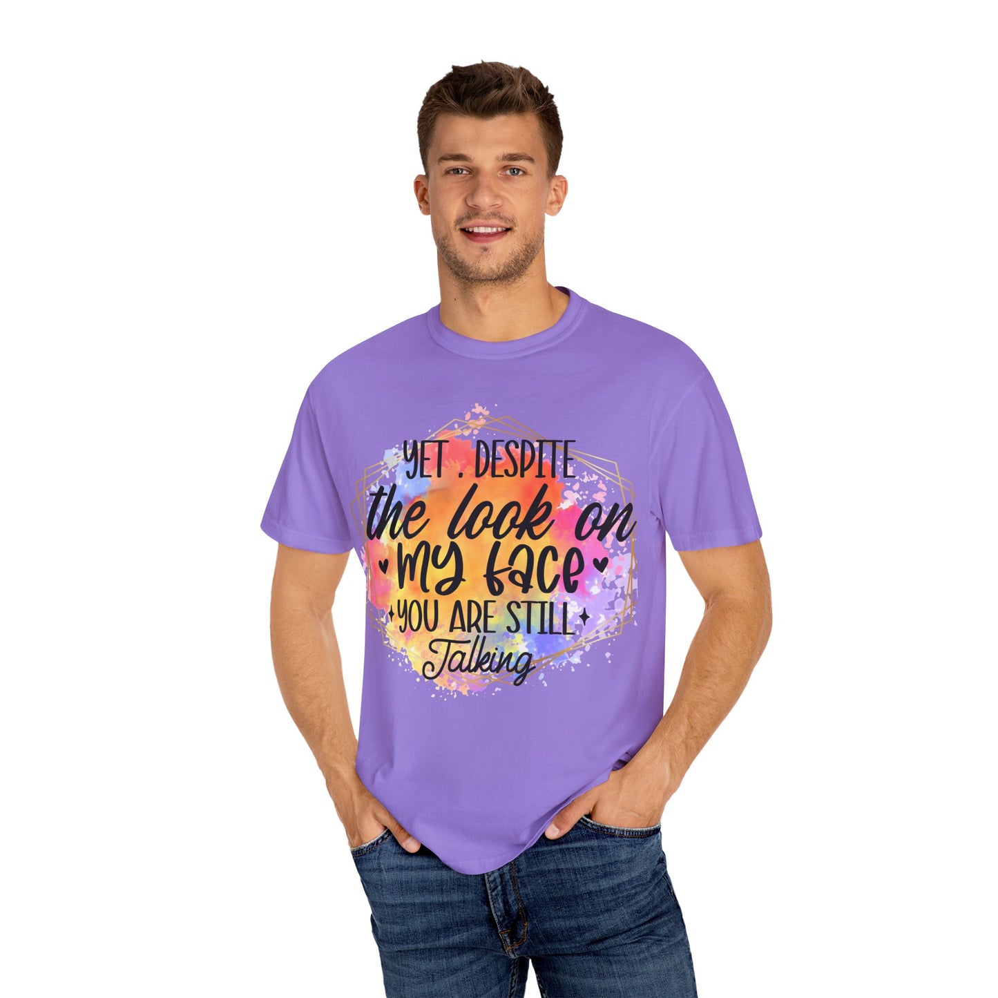 Despite the look T-shirt