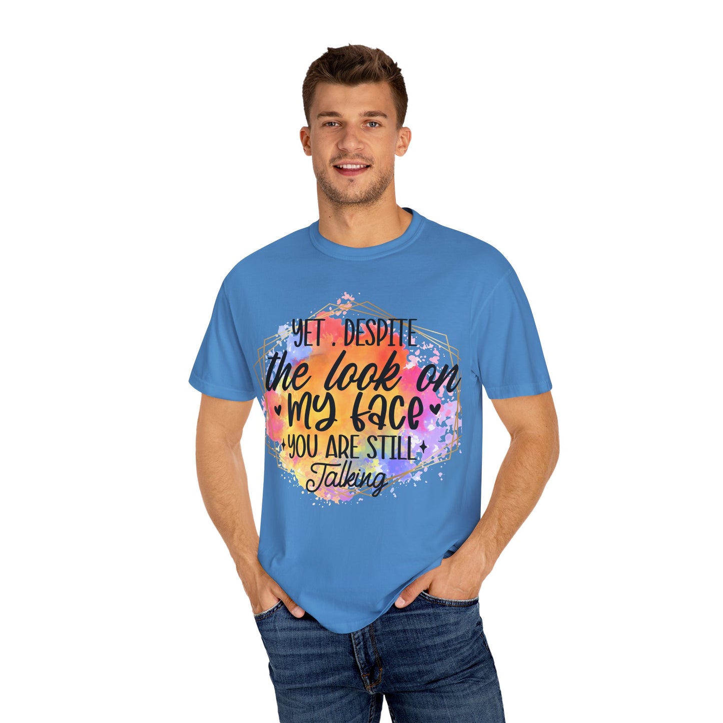 Despite the look T-shirt