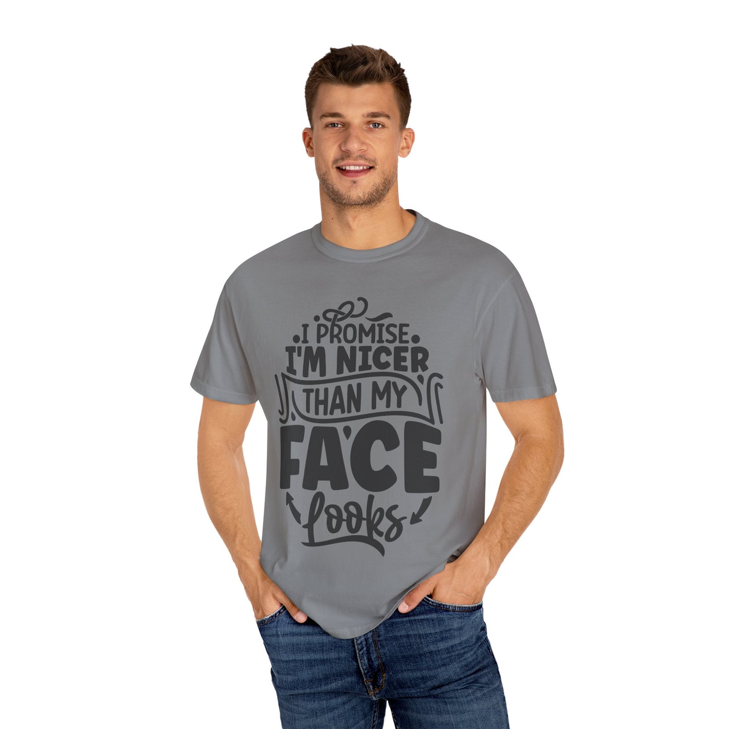 I'm Nicer Than My Face Looks,