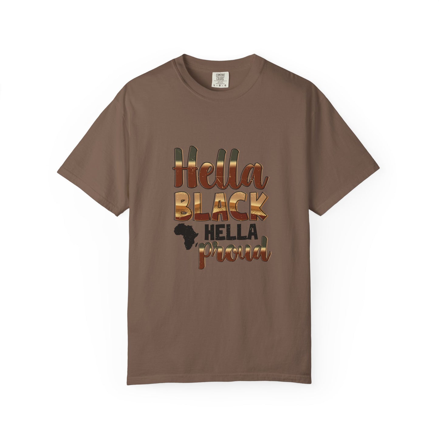 Hella Black Hella Proud T-Shirt