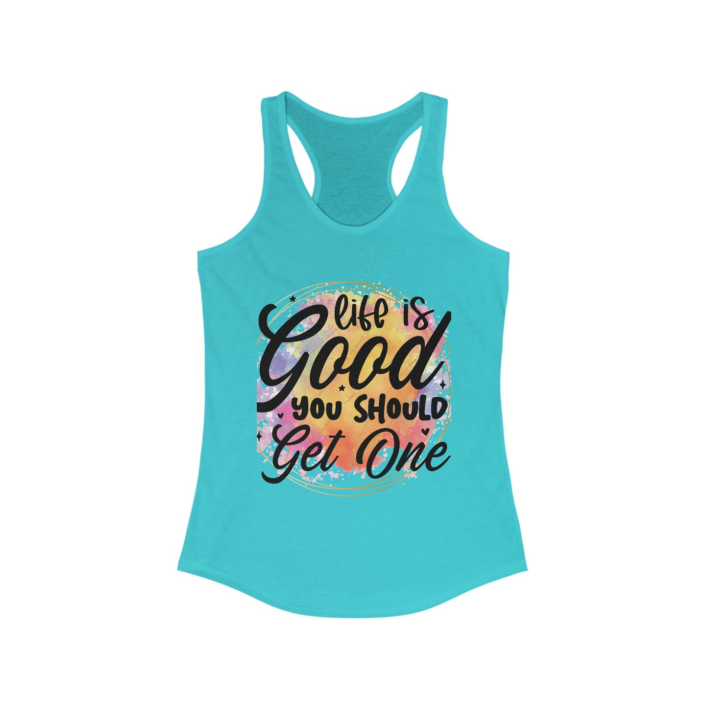 "Life is Good, You Should Get One Tank