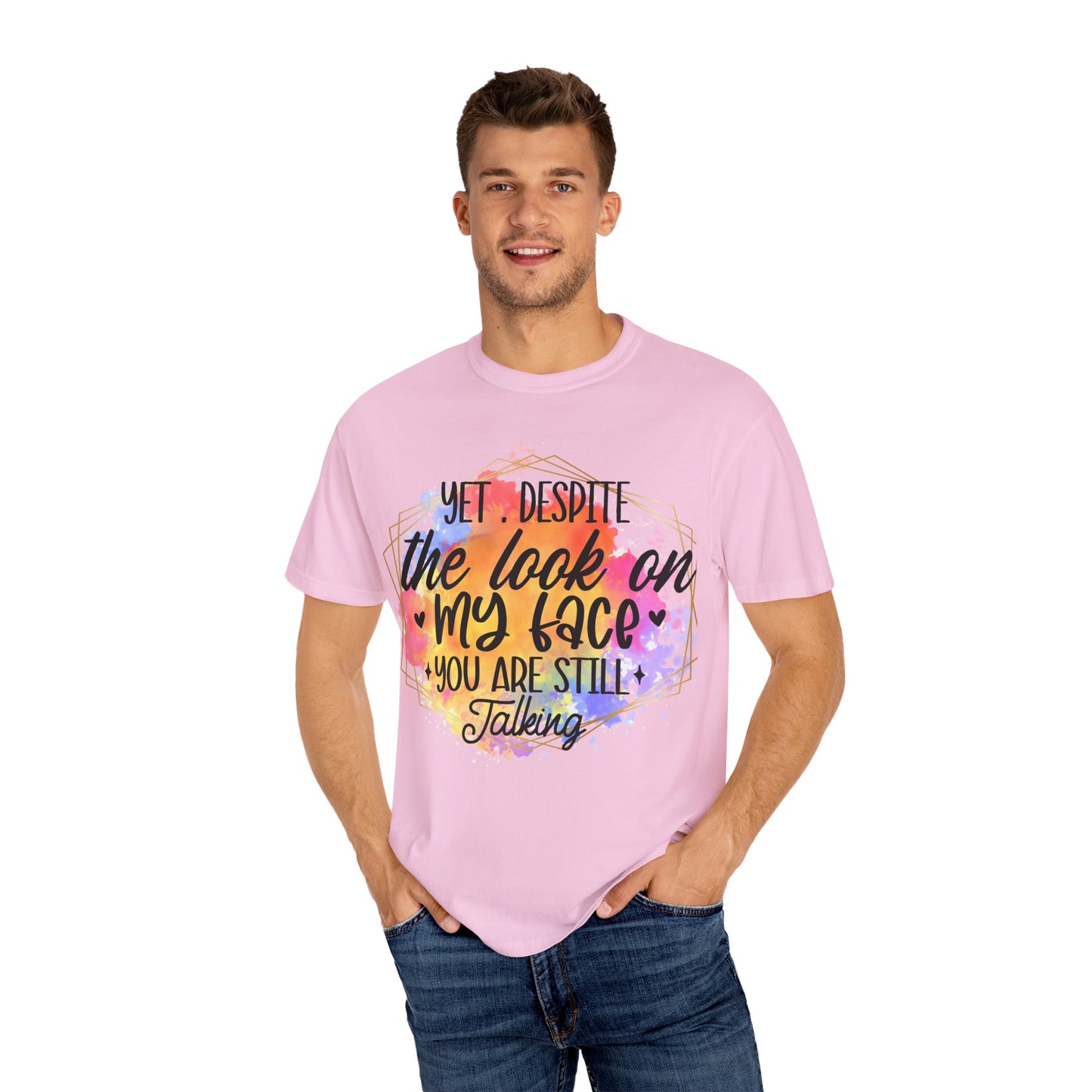 Despite the look T-shirt