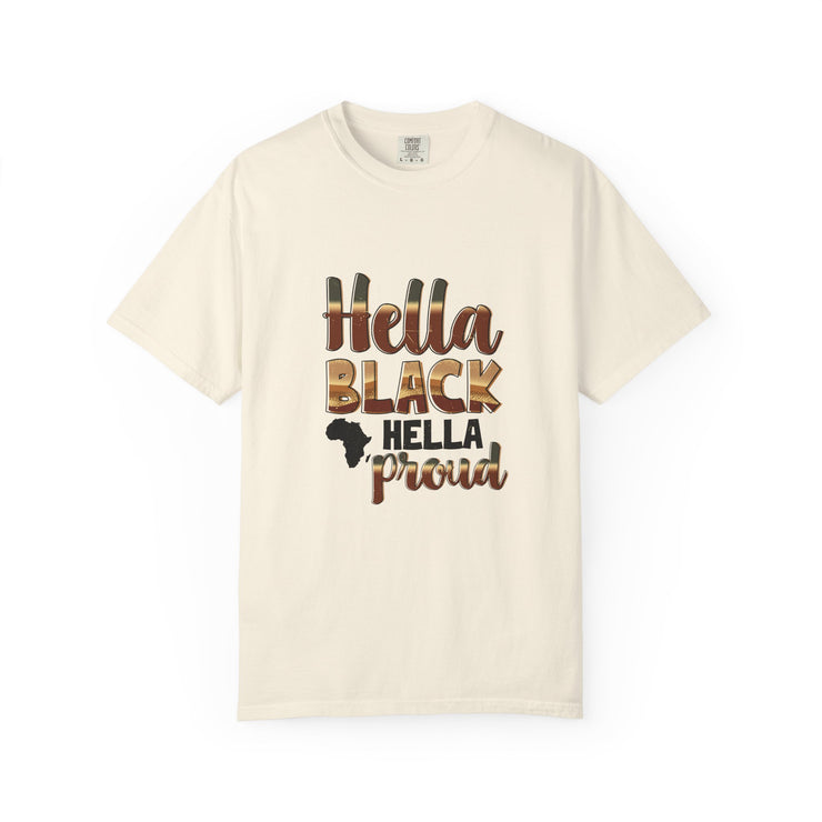 Hella Black Hella Proud T-Shirt