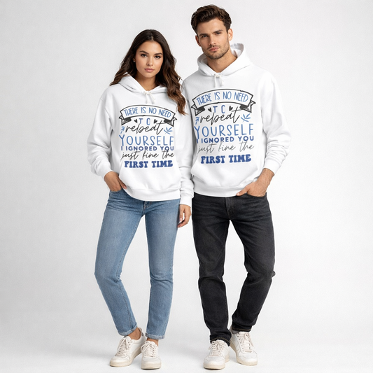 'There is no need to repeat yourself'