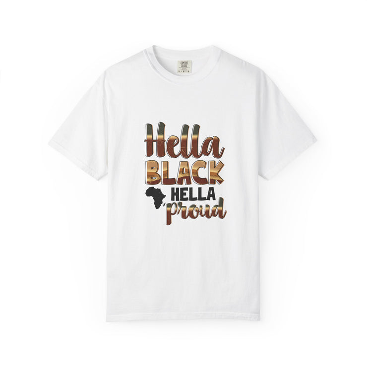Hella Black Hella Proud T-Shirt
