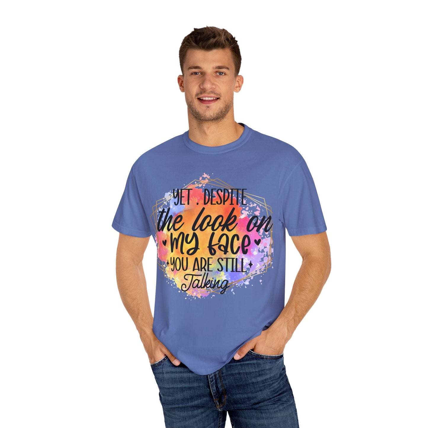 Despite the look T-shirt