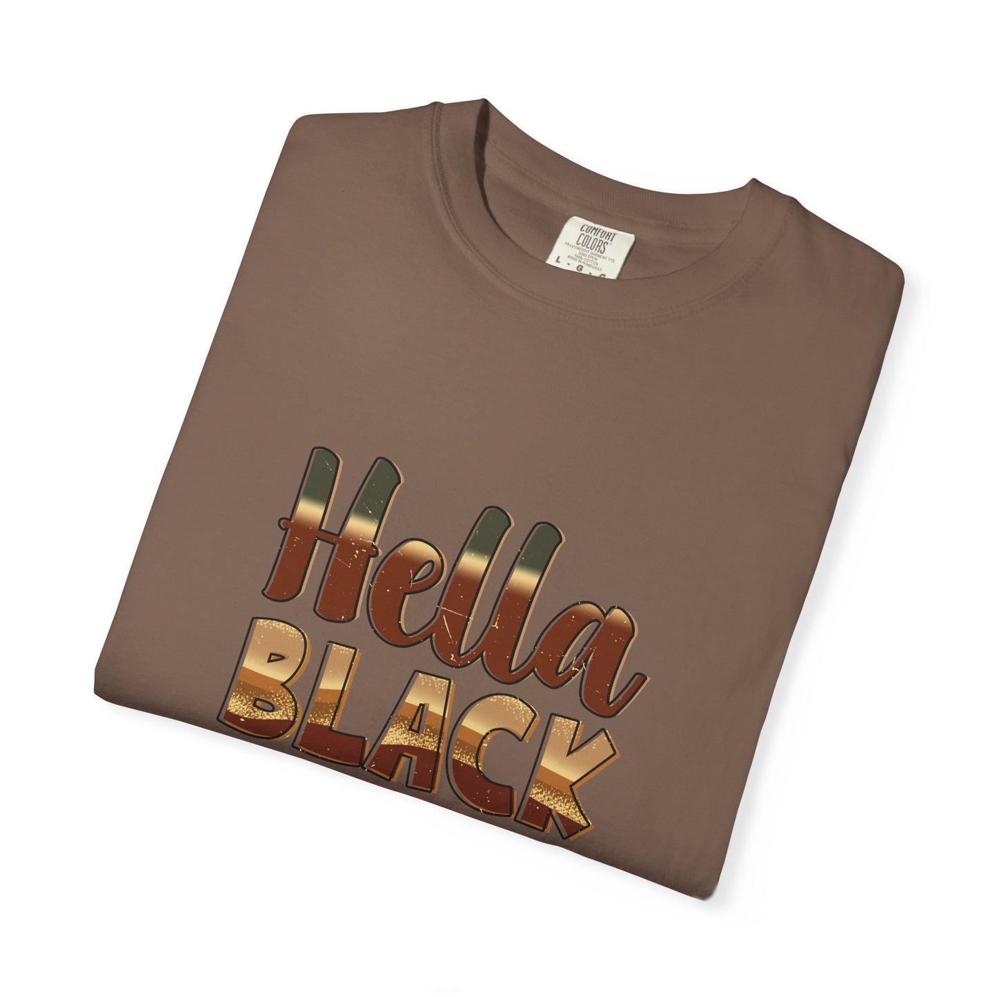 Hella Black Hella Proud T-Shirt