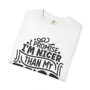 I'm Nicer Than My Face Looks,