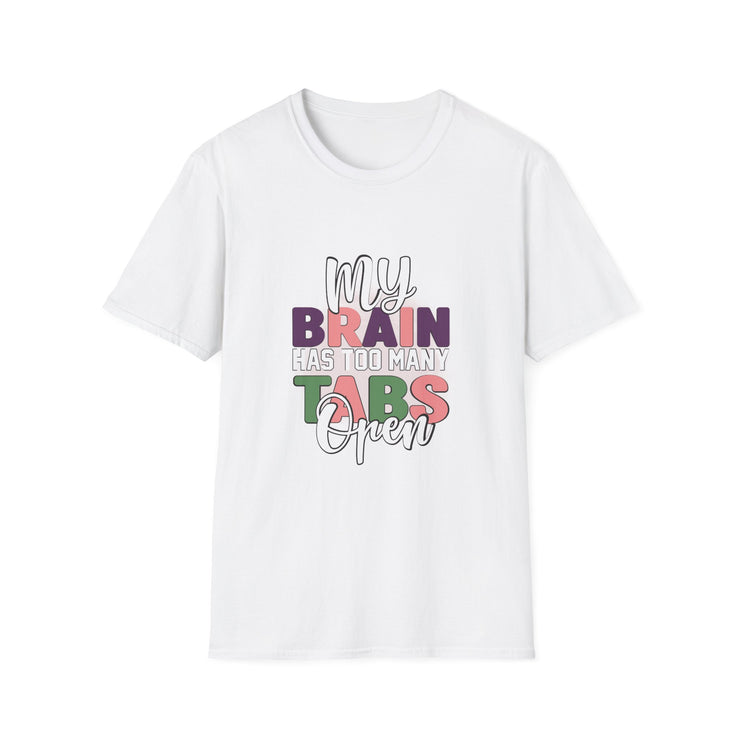 Funny Brain Too Many Thoughts T-Shirt