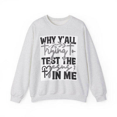 Sweatshirt - Sarcasm Why Ya'll